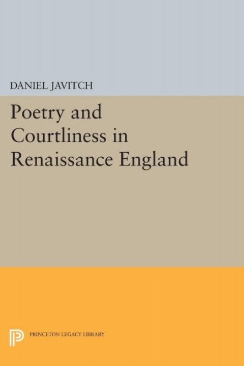 Cover image for book Poetry and Courtliness in Renaissance England