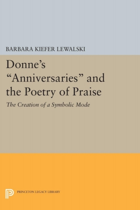 Cover image for book Donne's Anniversaries and the Poetry of Praise