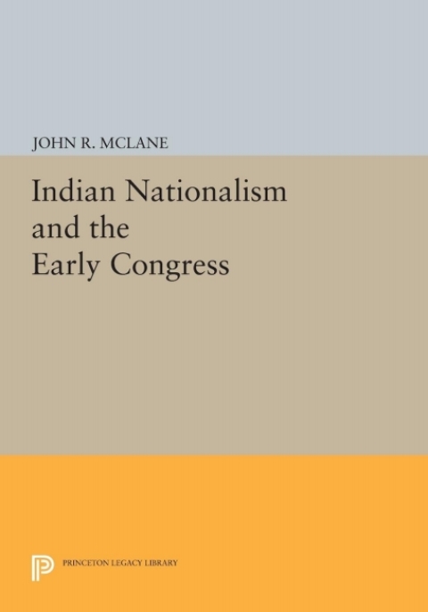 Cover image for book Indian Nationalism and the Early Congress