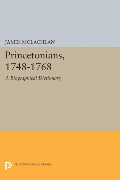 Cover image for book Princetonians, 1748-1768