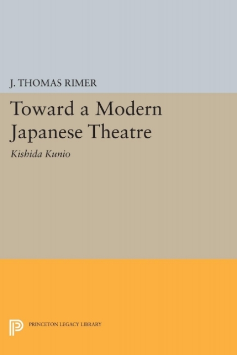 Cover image for book Toward a Modern Japanese Theatre