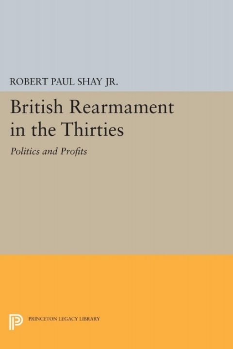 Cover image for book British Rearmament in the Thirties