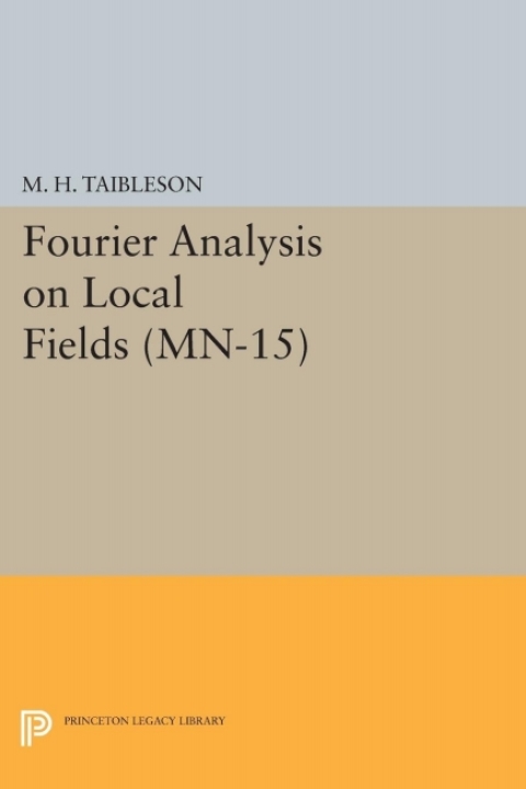 Cover image for book Fourier Analysis on Local Fields