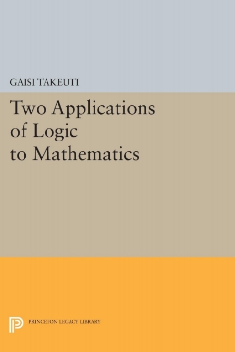 Cover image for book Two Applications of Logic to Mathematics