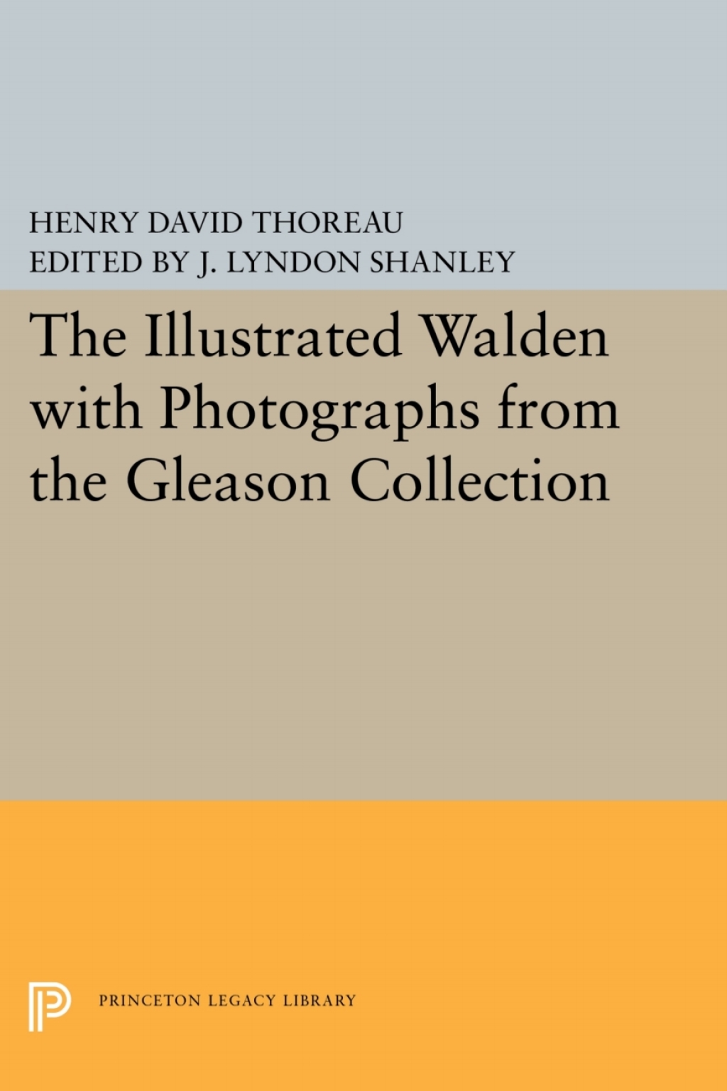 The Illustrated WALDEN with Photographs from the Gleason Collection (eBook) - Henry David Thoreau,