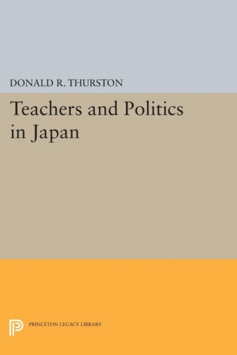 Cover image for book Teachers and Politics in Japan