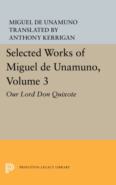 Selected Works of Miguel de Unamuno, Volume 3 