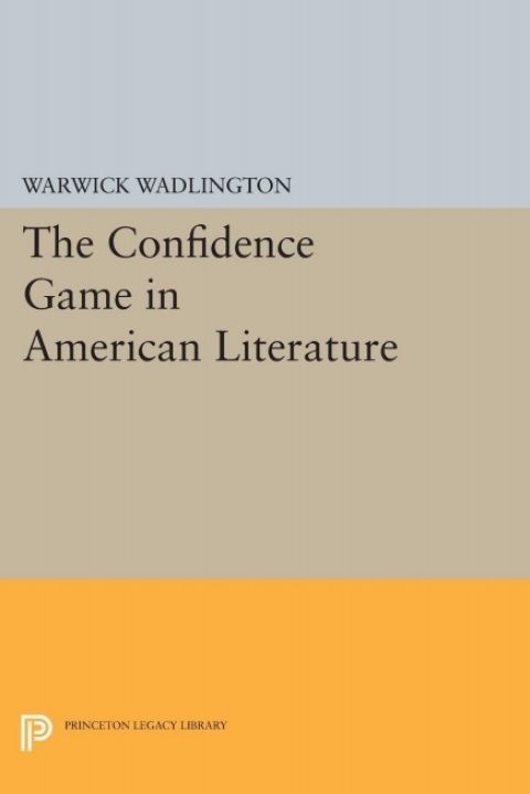 Cover image for book The Confidence Game in American Literature