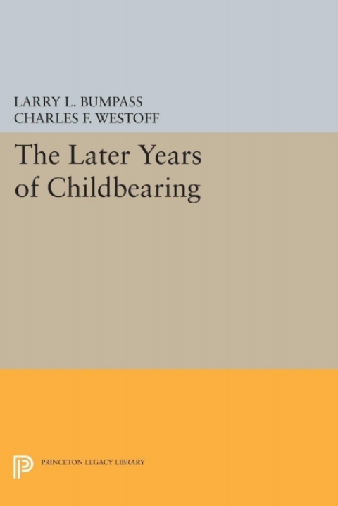 Cover image for book The Later Years of Childbearing