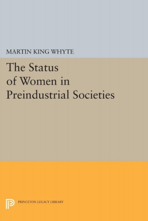 The Status of Women in Preindustrial Societies 