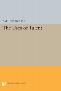 Cover image: The Uses of Talent 9780691620497