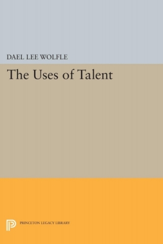 The Uses of Talent