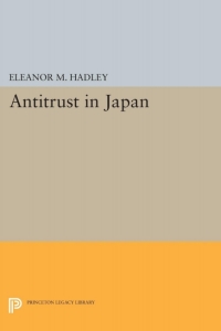صورة الغلاف: Antitrust in Japan 9780691621289