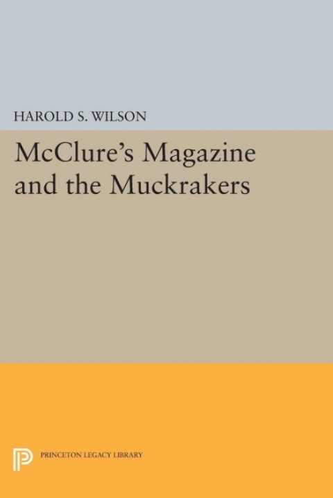 Cover image for book McClure's Magazine and the Muckrakers