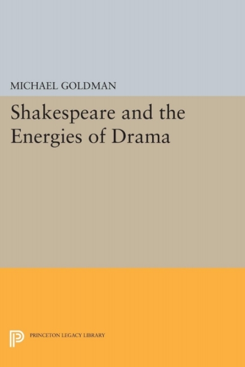 Cover image for book Shakespeare and the Energies of Drama