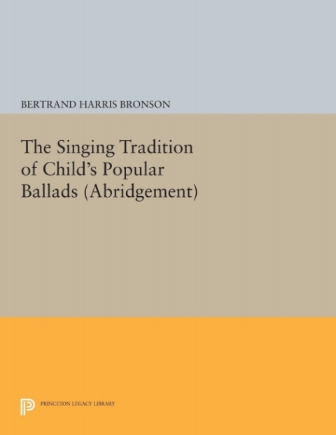 Cover image for book The Singing Tradition of Child's Popular Ballads. (Abridgement)