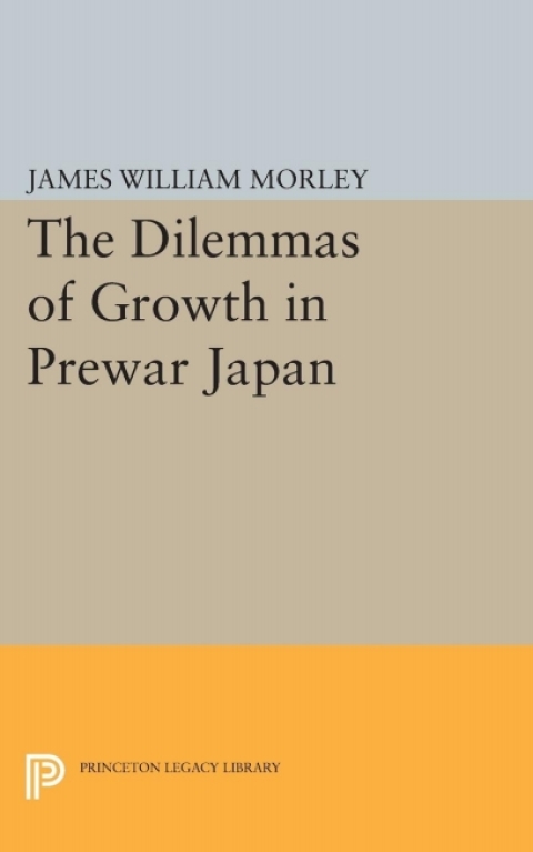 Cover image for book The Dilemmas of Growth in Prewar Japan