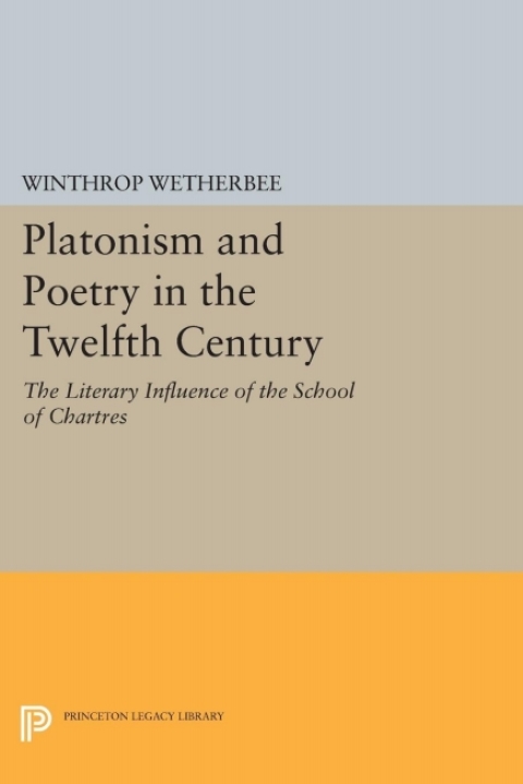 Cover image for book Platonism and Poetry in the Twelfth Century