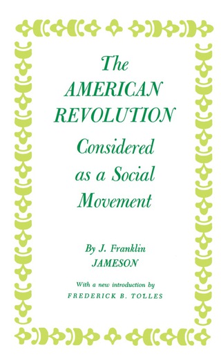 The American Revolution Considered as a Social Movement