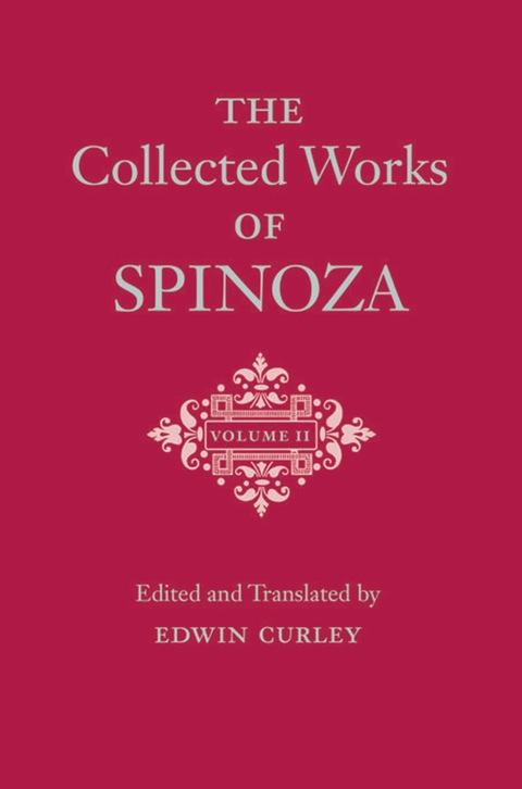 Cover image for book The Collected Works of Spinoza, Volume II