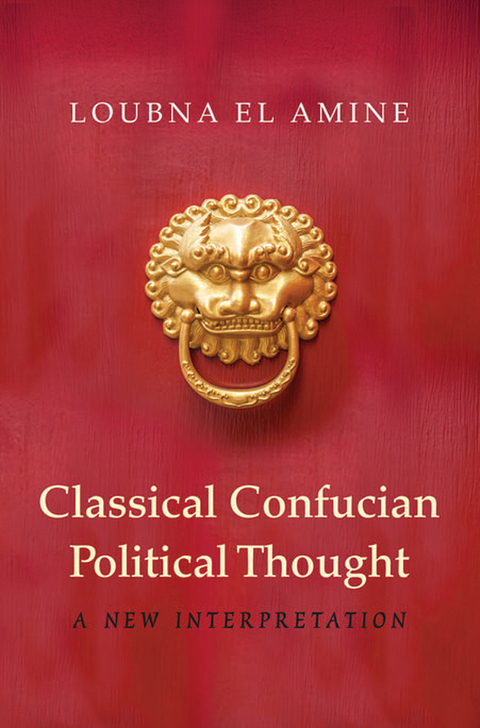 Cover image for book Classical Confucian Political Thought