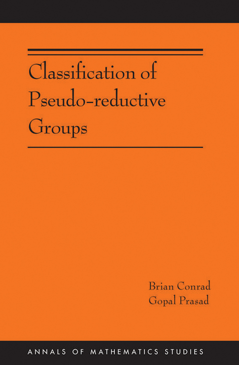 Cover image for book Classification of Pseudo-reductive Groups