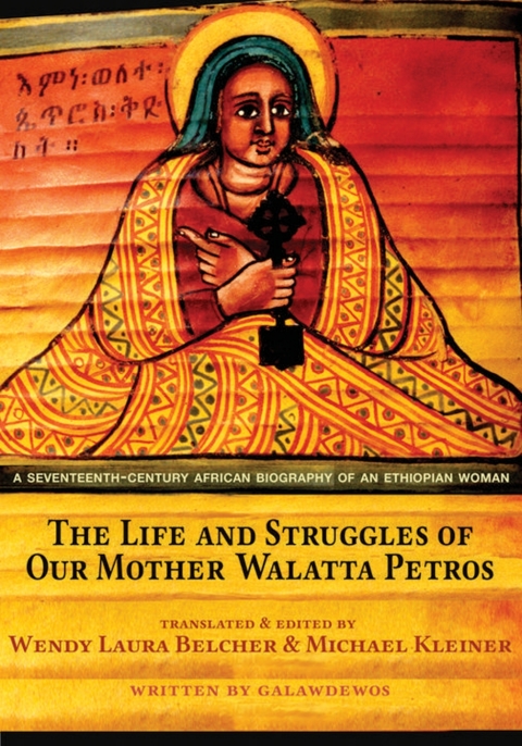 Cover image for book The Life and Struggles of Our Mother Walatta Petros