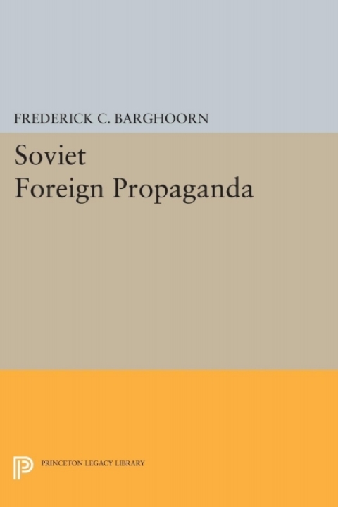 Cover image for book Soviet Foreign Propaganda
