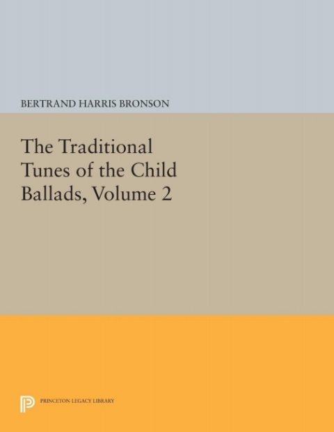 Cover image for book The Traditional Tunes of the Child Ballads, Volume 2