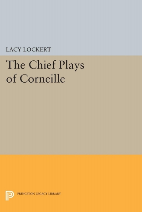 Cover image for book Chief Plays of Corneille