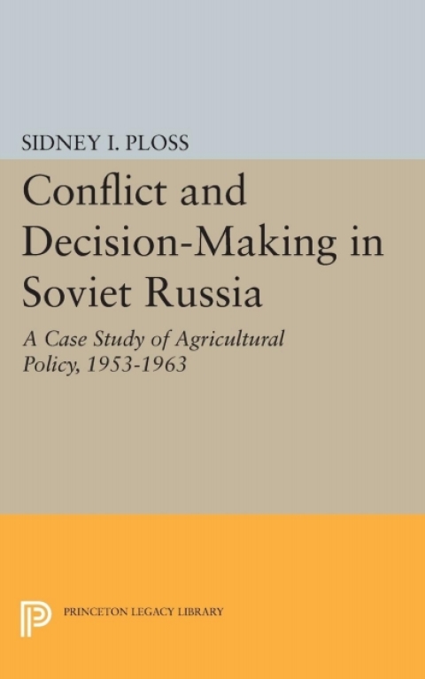 Cover image for book Conflict and Decision-Making in Soviet Russia