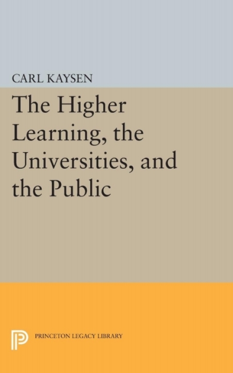 Cover image for book The Higher Learning, the Universities, and the Public