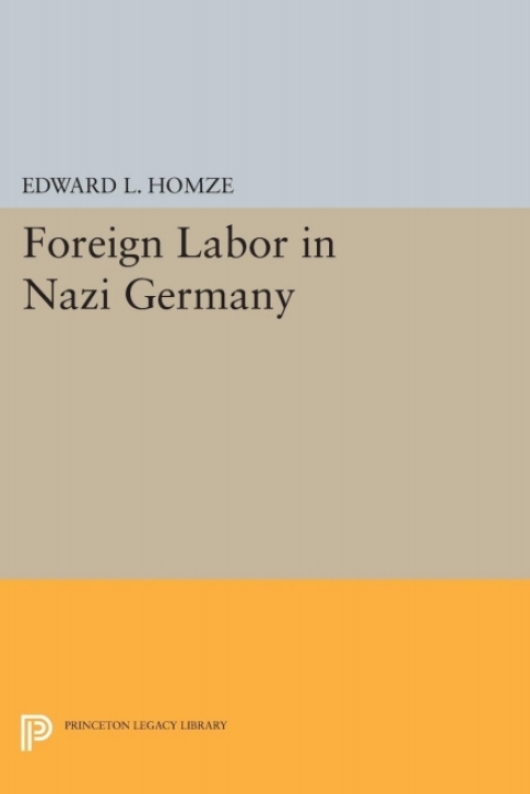 Cover image for book Foreign Labor in Nazi Germany
