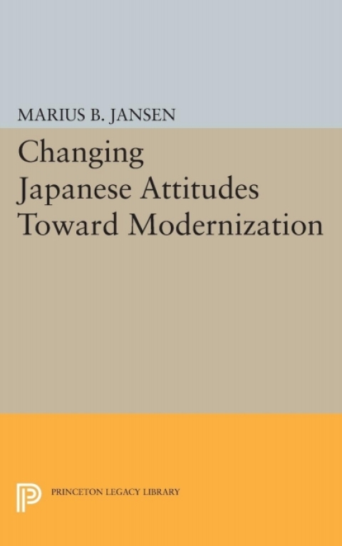 Cover image for book Changing Japanese Attitudes Toward Modernization