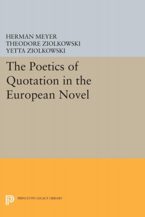 Cover image for book The Poetics of Quotation in the European Novel