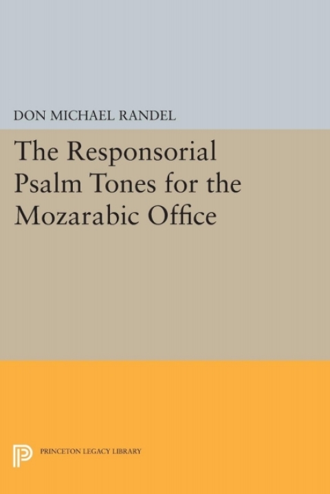 Cover image for book The Responsorial Psalm Tones for the Mozarabic Office