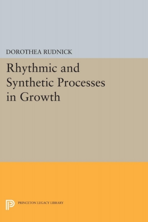 Cover image for book Rhythmic and Synthetic Processes in Growth