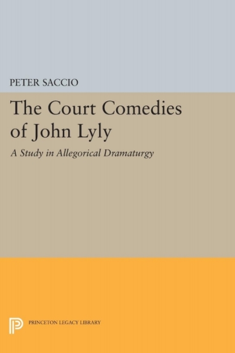 Cover image for book The Court Comedies of John Lyly
