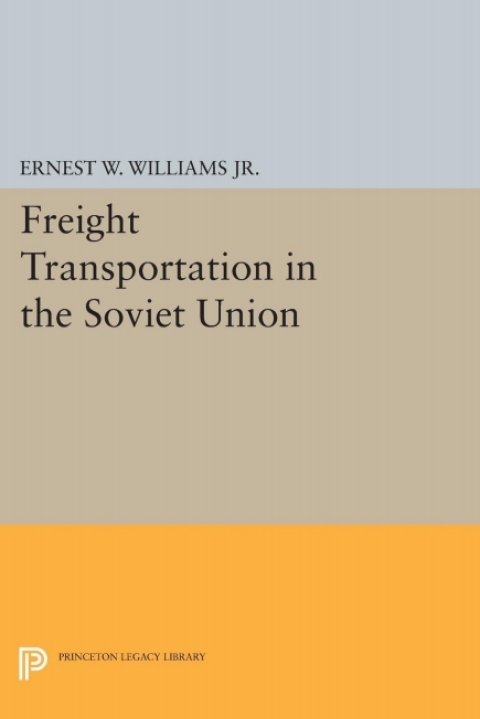Cover image for book Freight Transportation in the Soviet Union