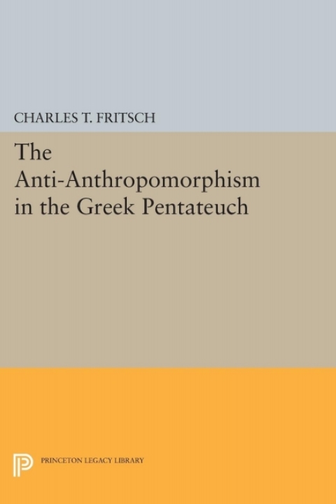 Cover image for book Anti-Anthropomorphism in the Greek Pentateuch