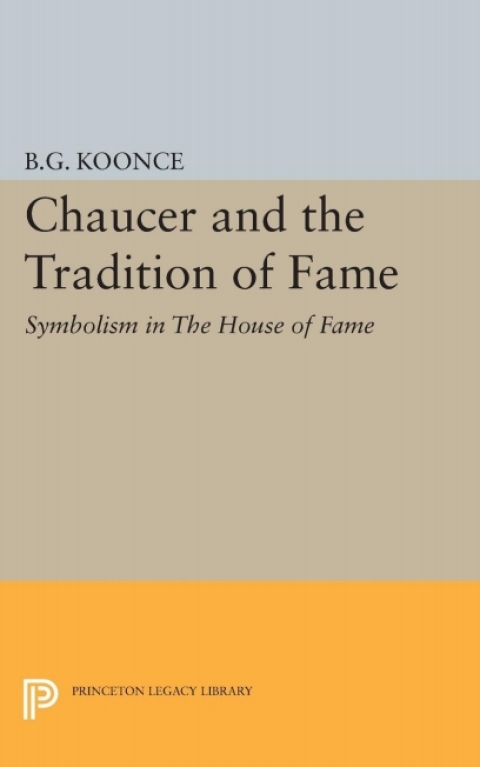Cover image for book Chaucer and the Tradition of Fame