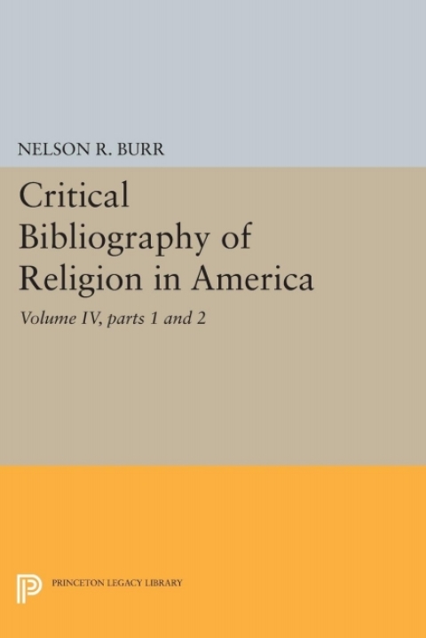 Cover image for book Critical Bibliography of Religion in America, Volume IV, parts 1 and 2
