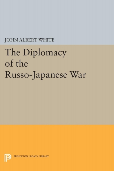 Cover image for book Diplomacy of the Russo-Japanese War
