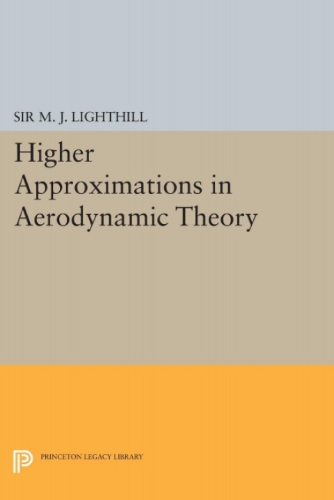 Cover image for book Higher Approximations in Aerodynamic Theory