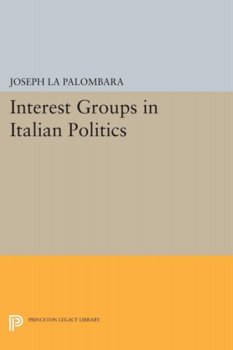 Cover image for book Interest Groups in Italian Politics