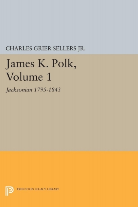 Cover image for book James K. Polk, Vol 1. Jacksonian