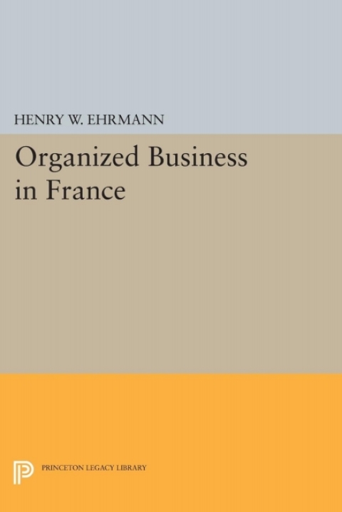 Cover image for book Organized Business in France