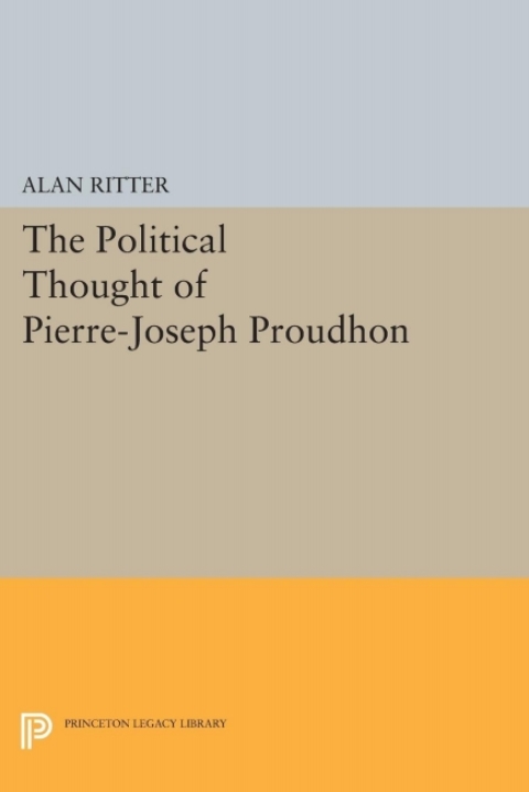 Cover image for book Political Thought of Pierre-Joseph Proudhon