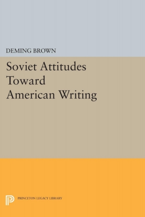 Cover image for book Soviet Attitudes Toward American Writing