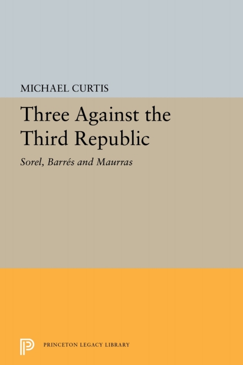 Cover image for book Three Against the Third Republic